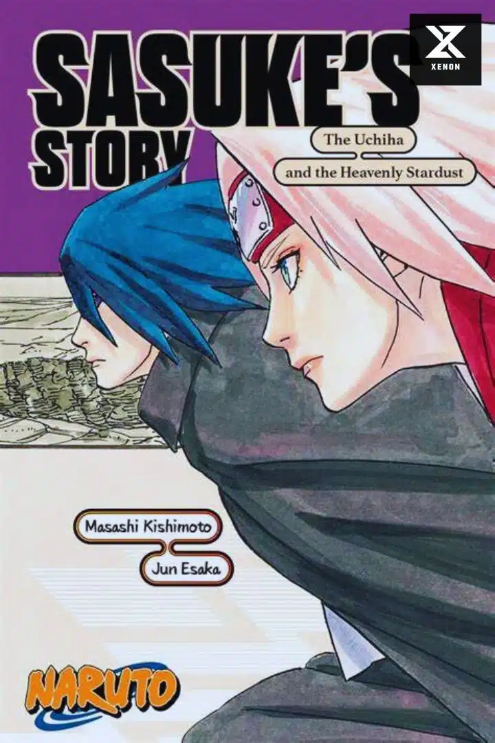 Naruto Sasuke’s Story – The Uchiha and the Heavenly Stardust